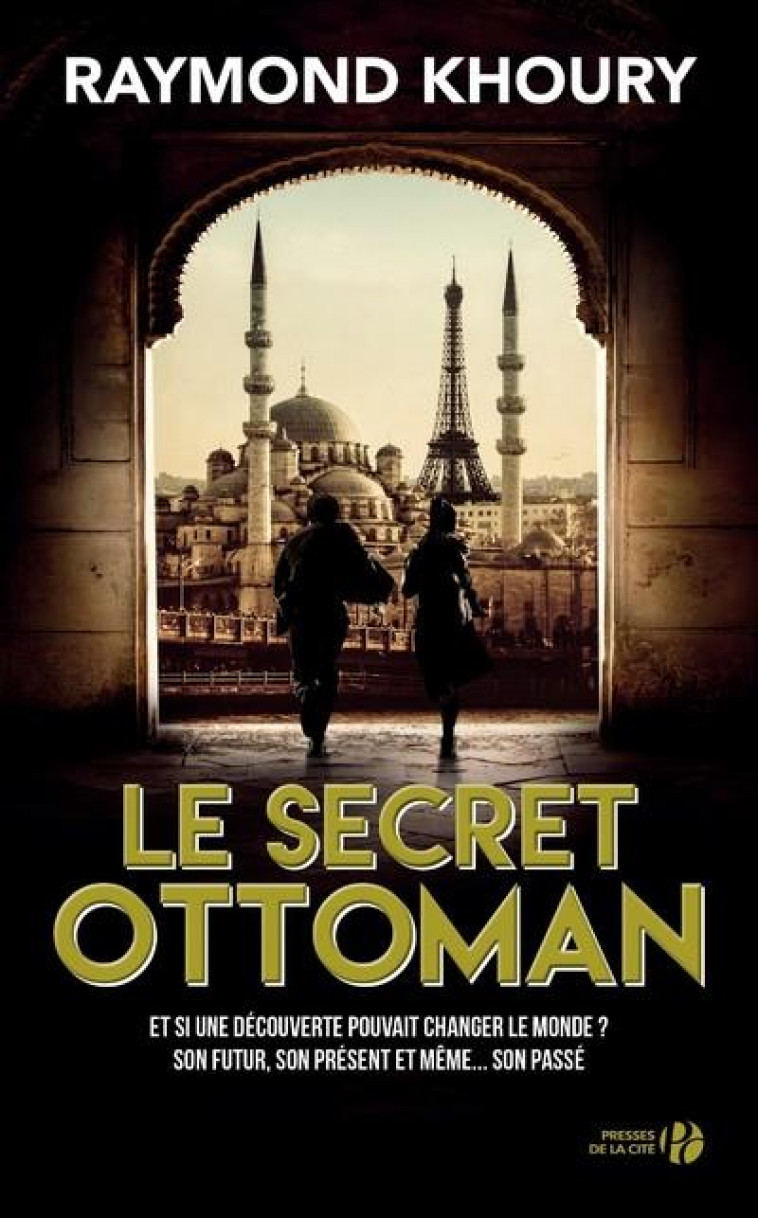 LE SECRET OTTOMAN - KHOURY RAYMOND - PRESSES CITE