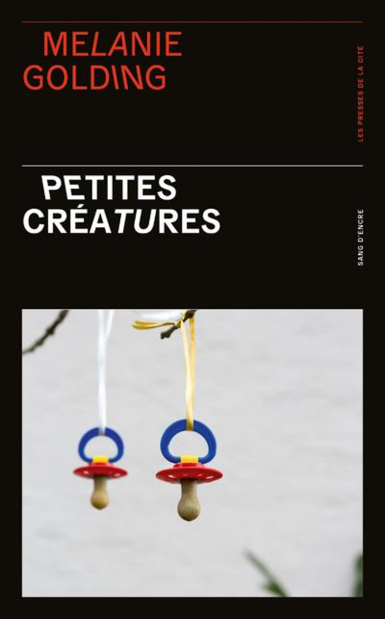 PETITES CREATURES - GOLDING MELANIE - PRESSES CITE