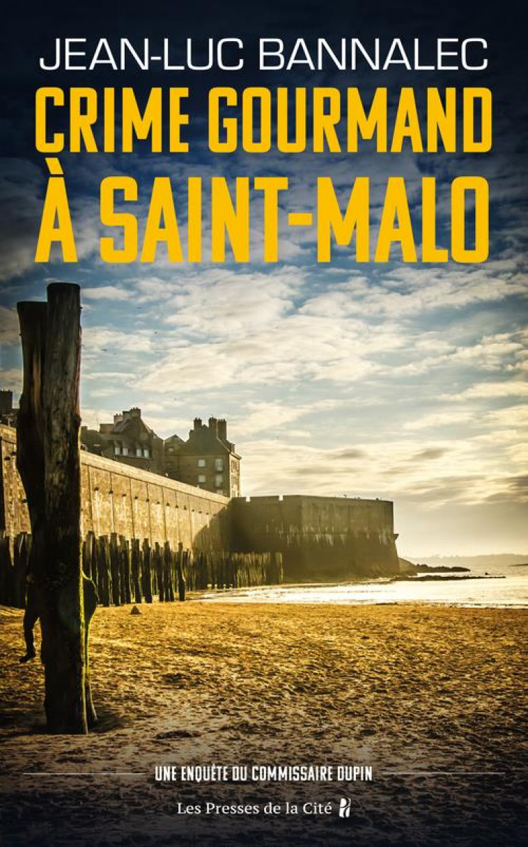 CRIME GOURMAND A SAINT-MALO - BANNALEC JEAN-LUC - PRESSES CITE