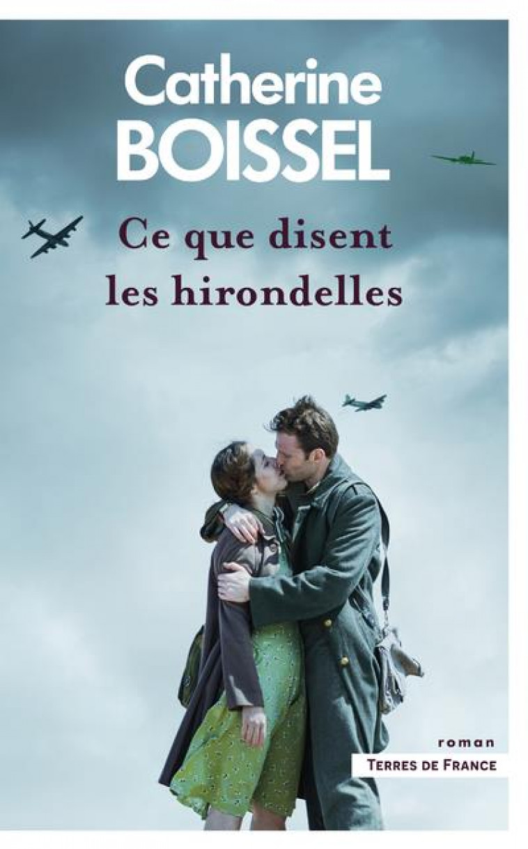 CE QUE DISENT LES HIRONDELLES - TOME 3 - VOL03 - BOISSEL CATHERINE - PRESSES CITE