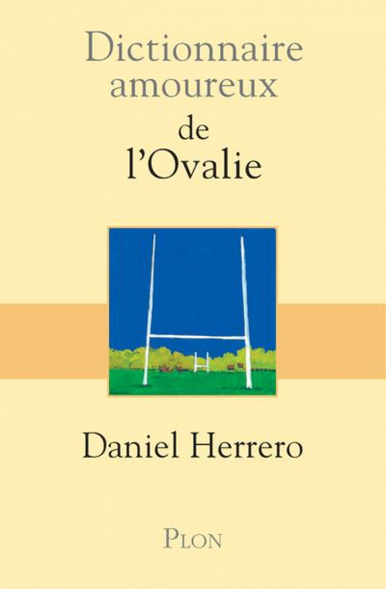 DICTIONNAIRE AMOUREUX DE L-OVALIE - HERRERO DANIEL - PLON