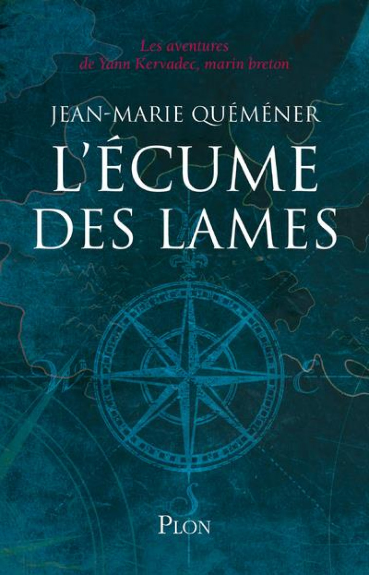 L-ECUME DES LAMES - QUEMENER JEAN-MARIE - PLON