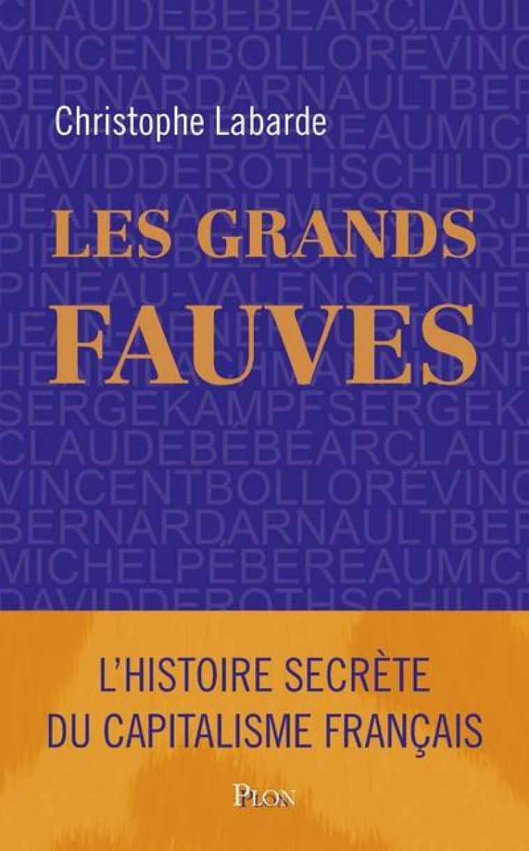 LES GRANDS FAUVES - LABARDE CHRISTOPHE - PLON