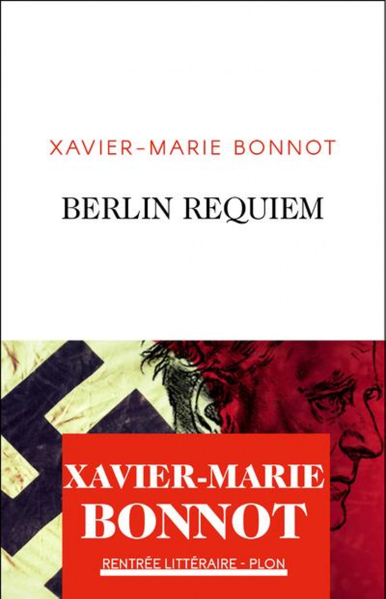 BERLIN REQUIEM - BONNOT XAVIER-MARIE - PLON