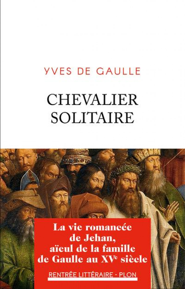 CHEVALIER SOLITAIRE - GAULLE YVES DE - PLON