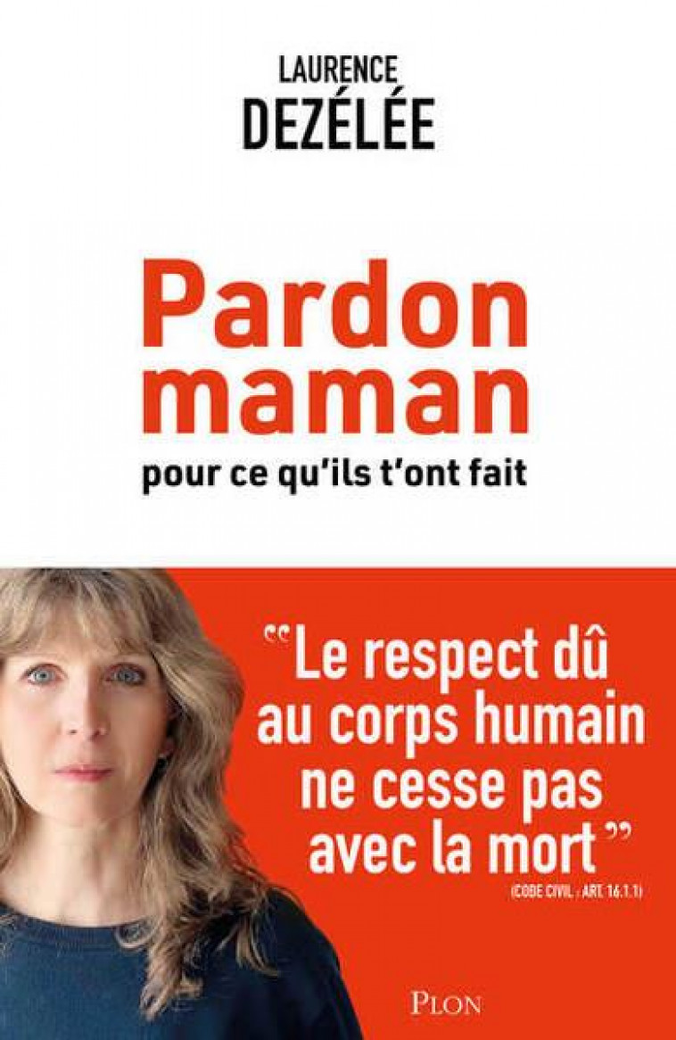 PARDON MAMAN POUR CE QU-ILS T-ON FAIT - DEZELEE/LEGRAND - PLON