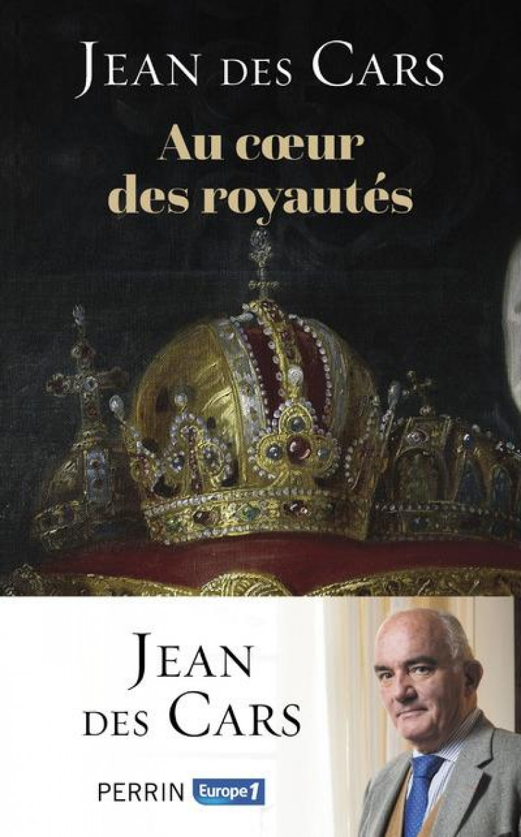 AU COEUR DES ROYAUTES - CARS JEAN DES - PERRIN