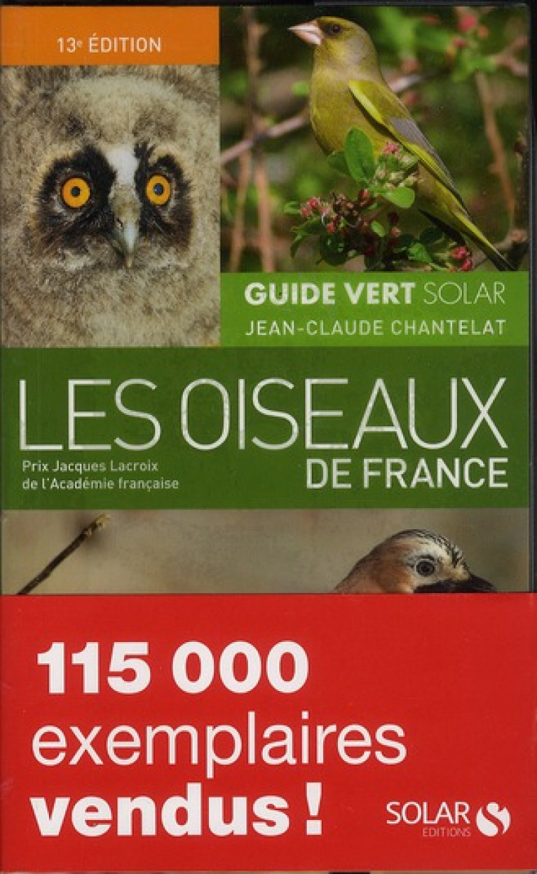 GUIDE VERT DES OISEAUX DE FRANCE NE - CHANTELAT J-C. - SOLAR