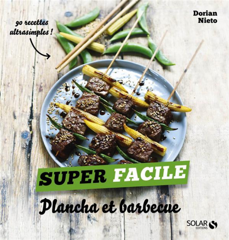 PLANCHA ET BARBECUE - SUPER FACILE - NIETO DORIAN - SOLAR