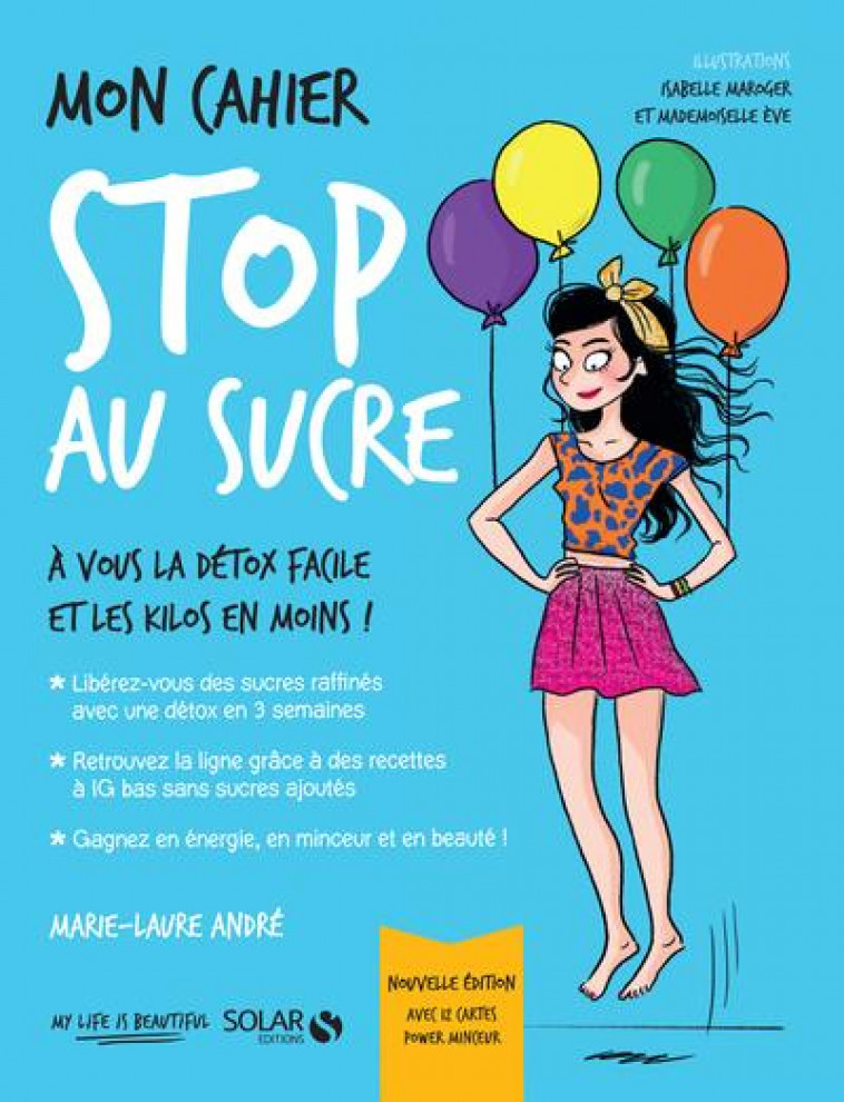 MON CAHIER STOP AU SUCRE -NOUVELLE EDITION- - ANDRE/MAROGER - SOLAR