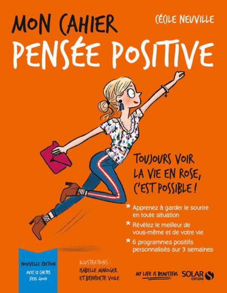 MON CAHIER PENSEE POSITIVE -NE2- - MAROGER/NEUVILLE - SOLAR