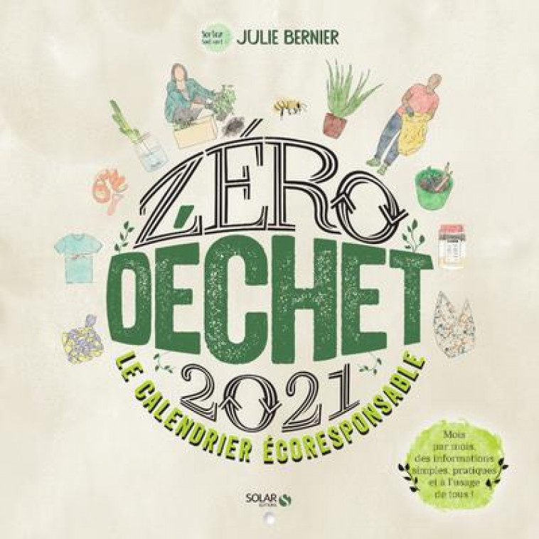 CALENDRIER ZERO DECHET 2021 - BERNIER JULIE - SOLAR