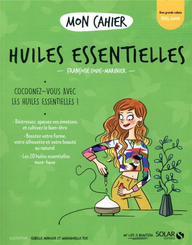 MON CAHIER HUILES ESSENTIELLES NEW - COUIC-MARINIER - SOLAR