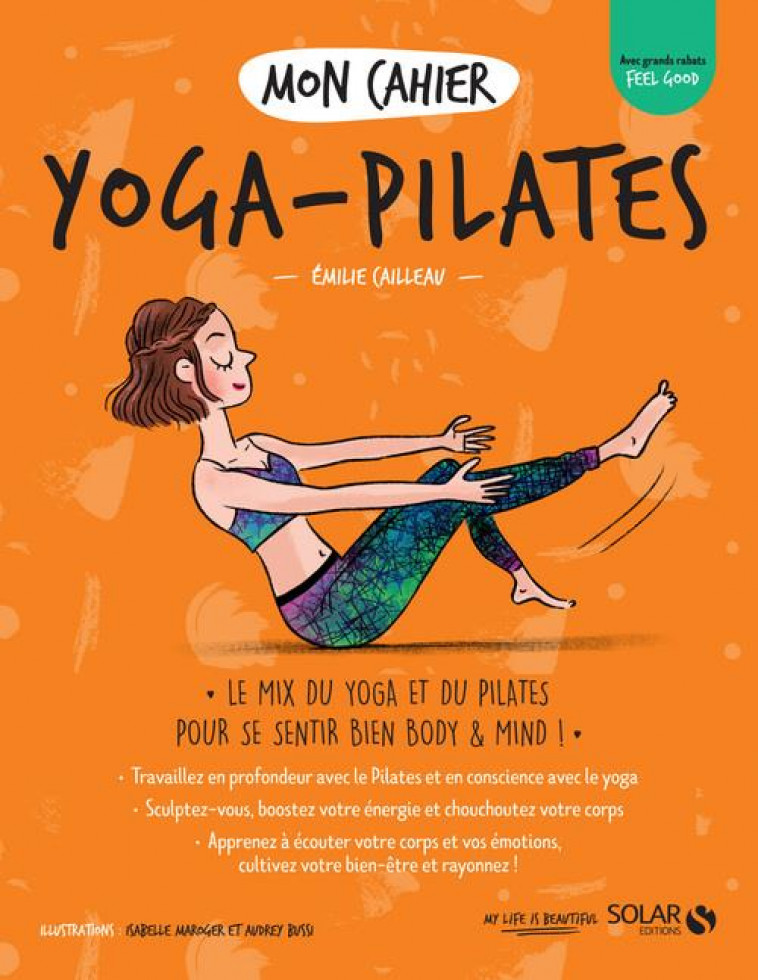 MON CAHIER YOGA-PILATES - CAILLEAU/MAROGER - SOLAR