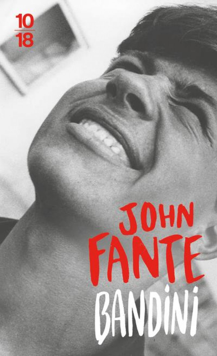 BANDINI - FANTE JOHN - 10 X 18