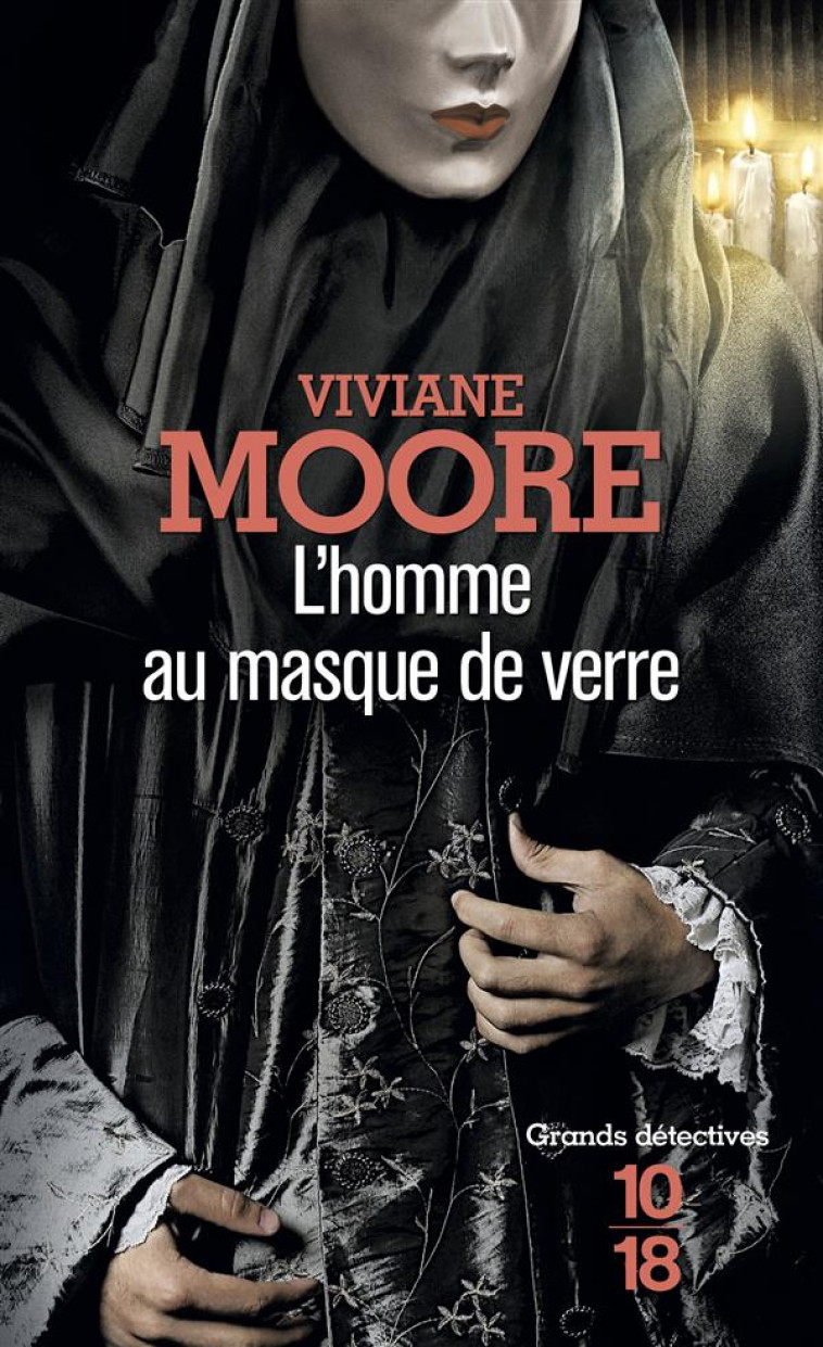 L-HOMME AU MASQUE DE VERRE - MOORE VIVIANE - 10-18