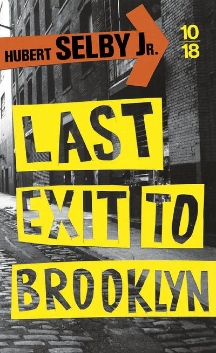 LAST EXIT TO BROOKLYN - SELBY HUBERT - 10-18