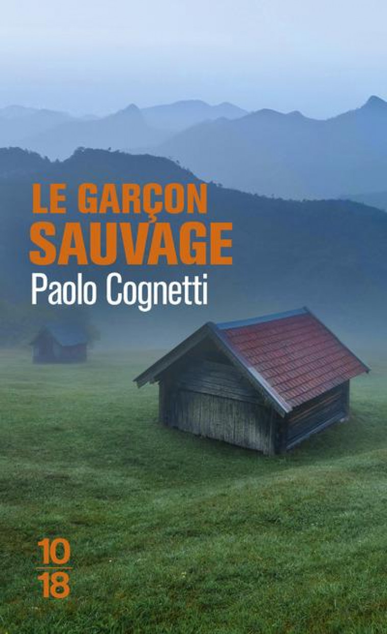 LE GARCON SAUVAGE - COGNETTI/RAYNAUD - 10 X 18