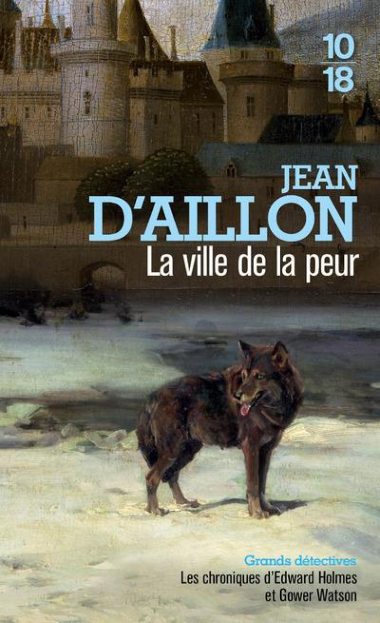 LA VILLE DE LA PEUR - H3 - AILLON JEAN D- - 10-18