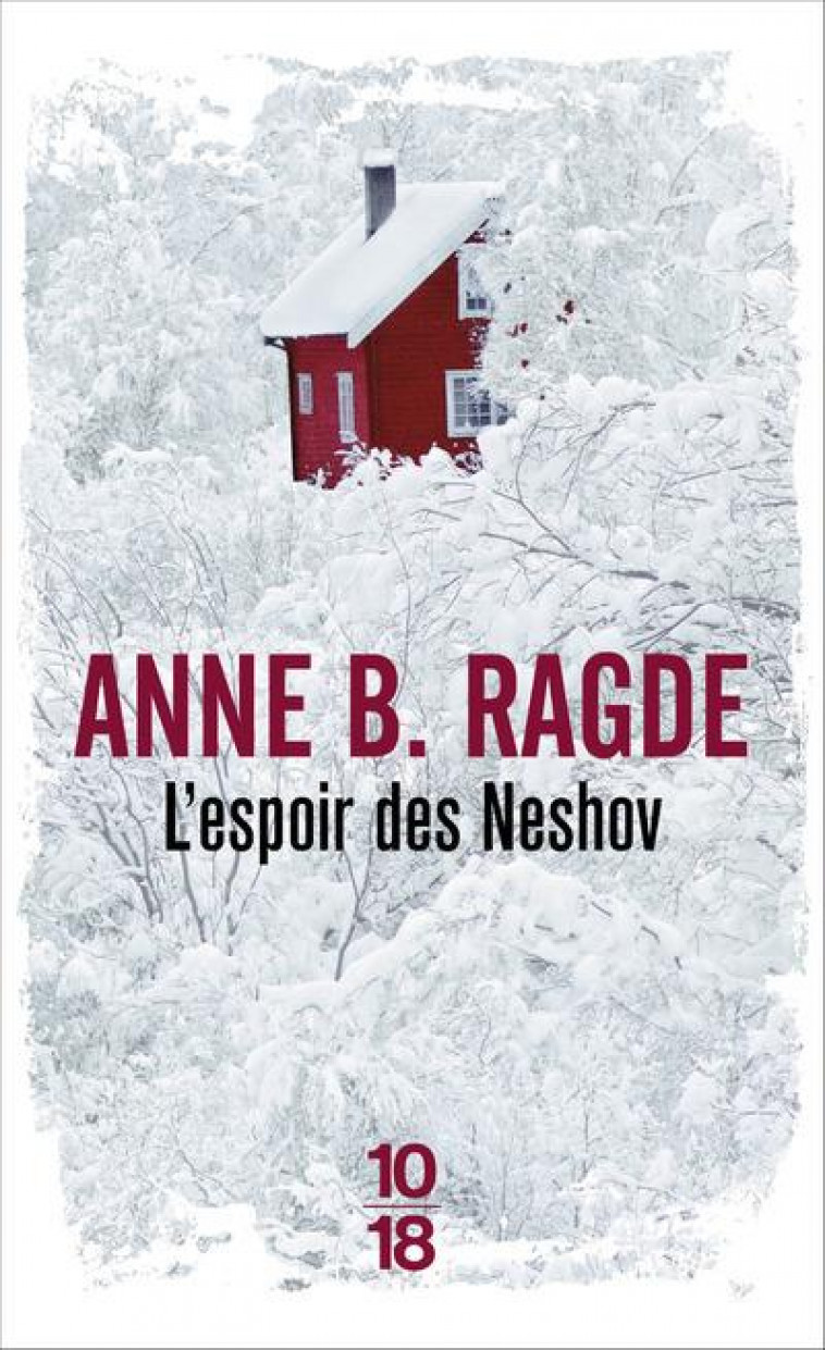 L-ESPOIR DES NESHOV - VOL04 - RAGDE ANNE B. - 10 X 18