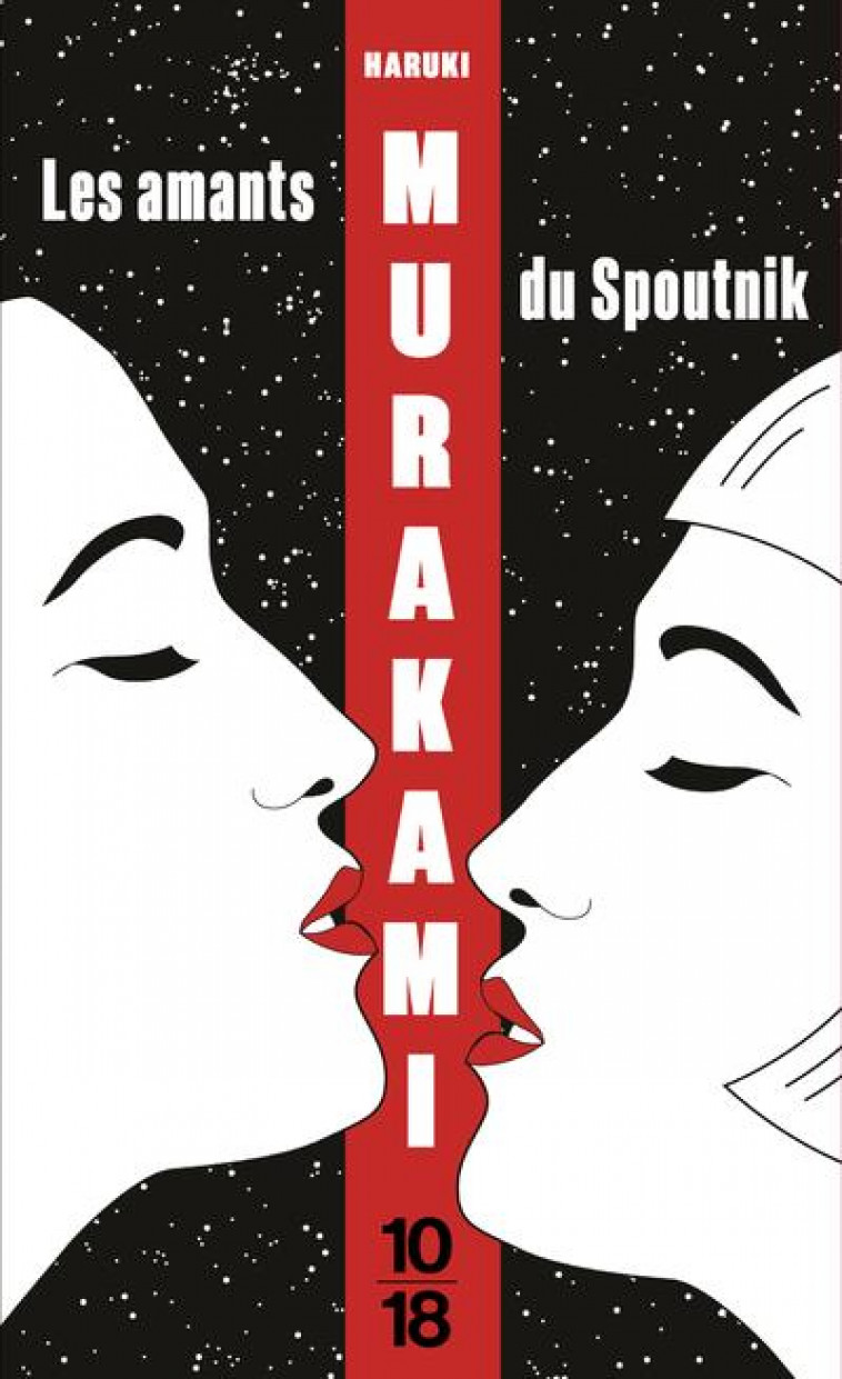 LES AMANTS DU SPOUTNIK - COLLECTOR - MURAKAMI HARUKI - 10 X 18