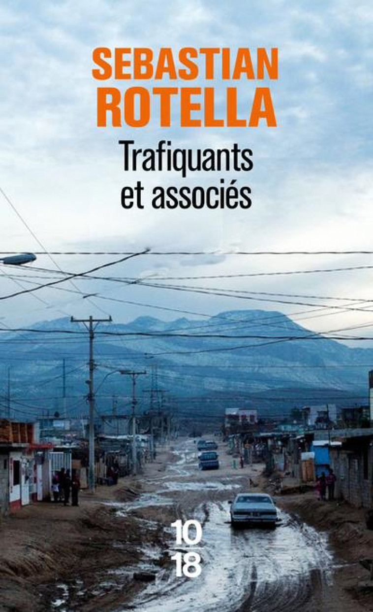 TRAFIQUANTS ET ASSOCIES - ROTELLA SEBASTIAN - 10 X 18