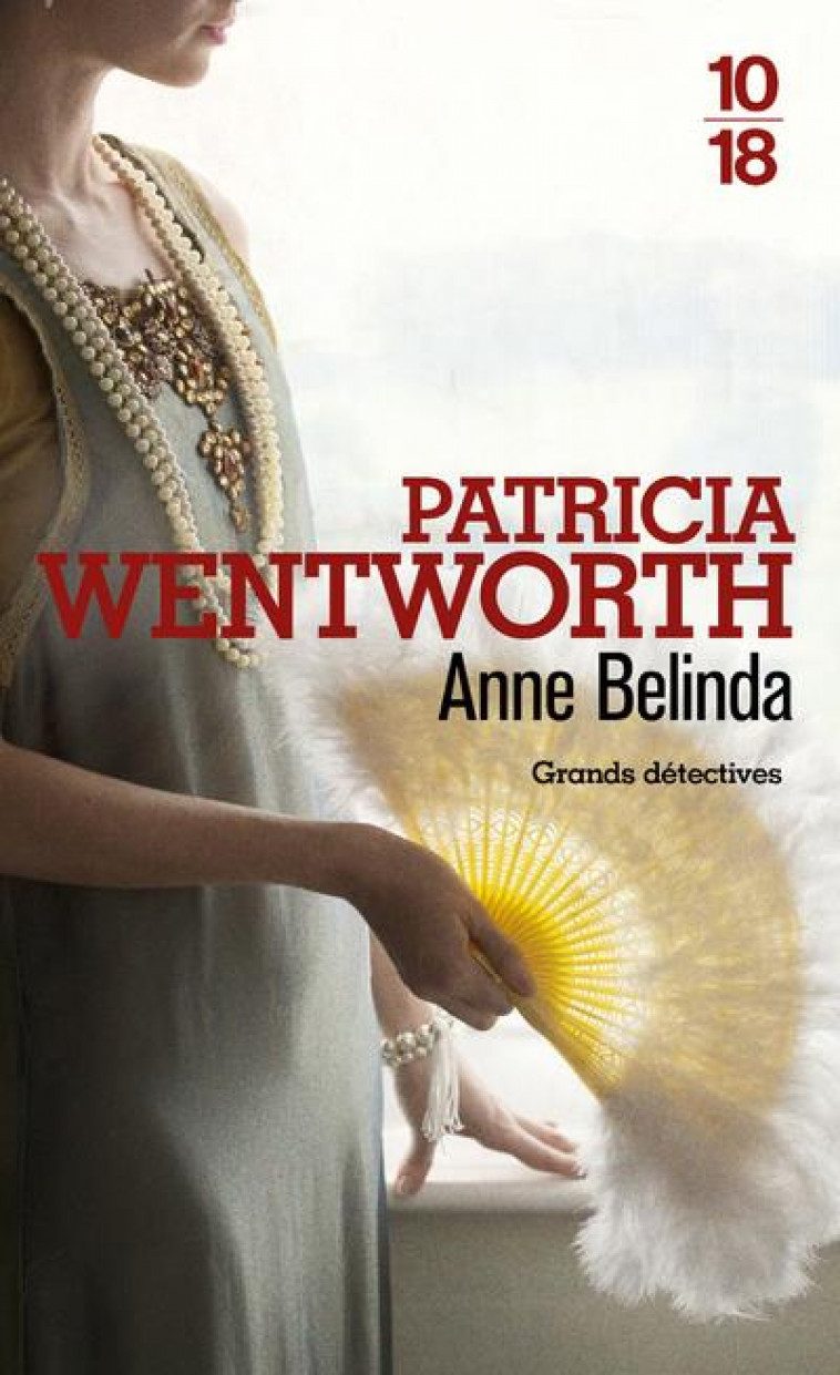 ANNE BELINDA - WENTWORTH PATRICIA - 10 X 18