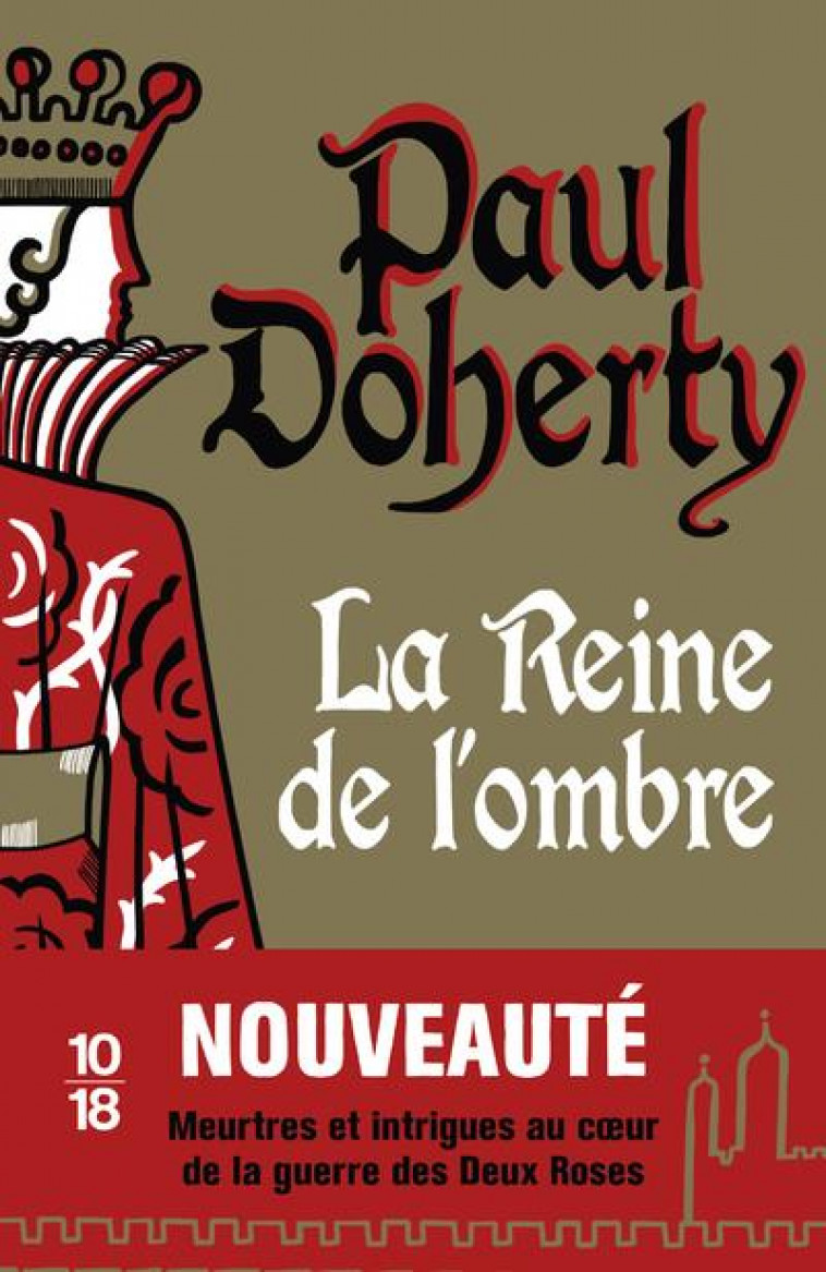 LA REINE DE L-OMBRE - O1 - DOHERTY PAUL - 10 X 18