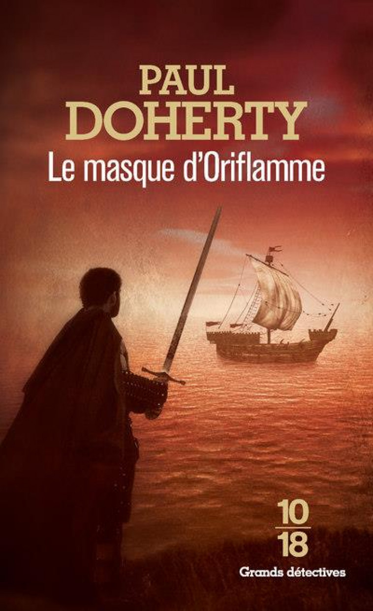 LE MASQUE D-ORIFLAMME - DOHERTY PAUL - 10 X 18