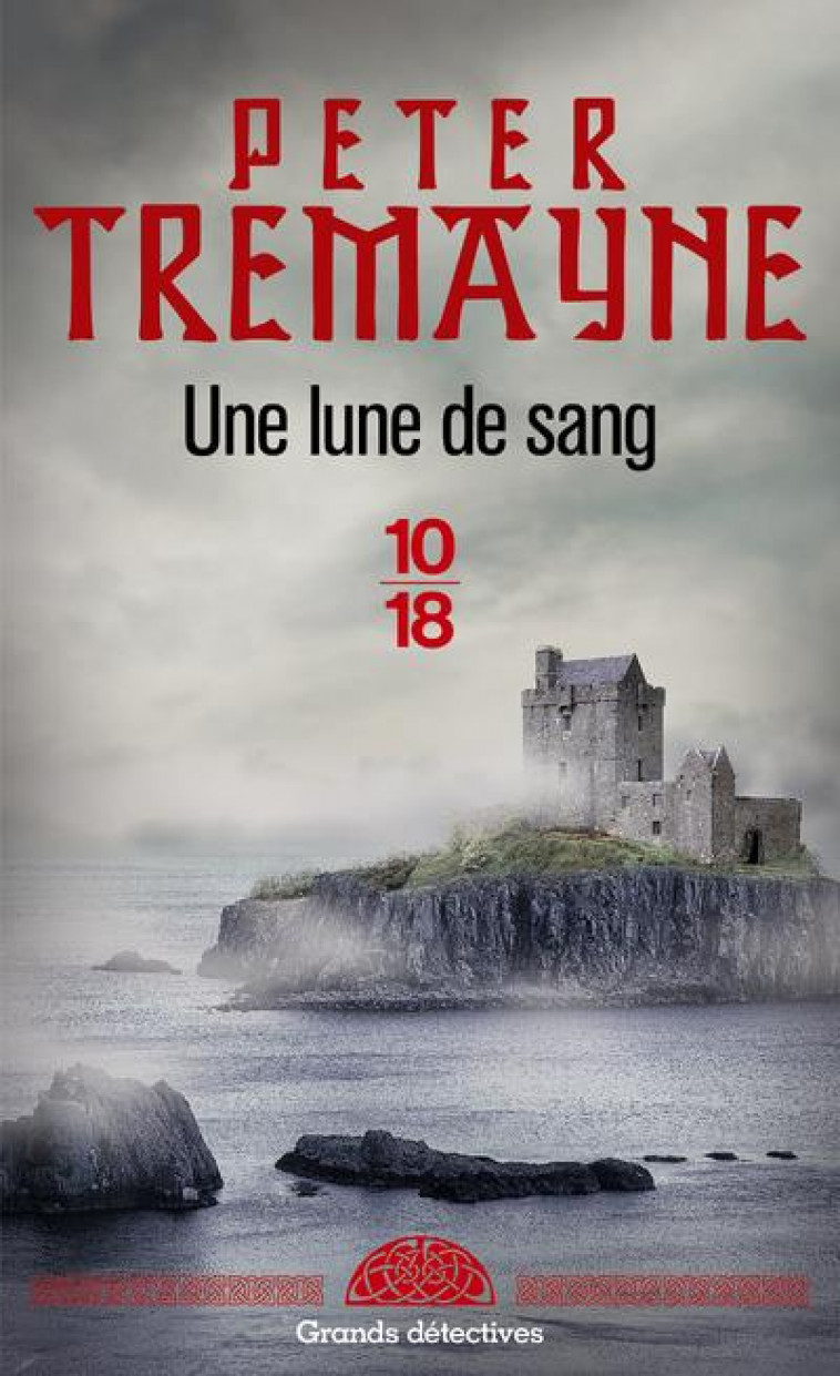 UNE LUNE DE SANG - VOL29 - TREMAYNE PETER - 10 X 18