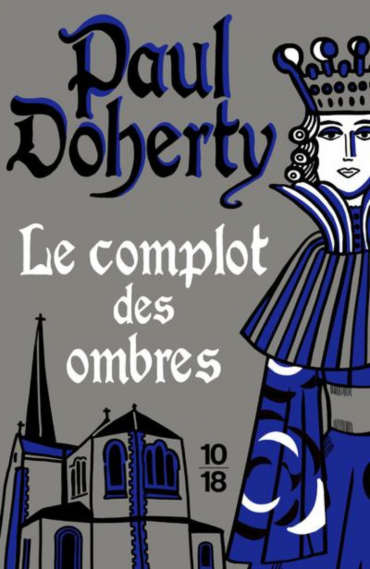 LE COMPLOT DES OMBRES - O2 - DOHERTY PAUL - 10 X 18