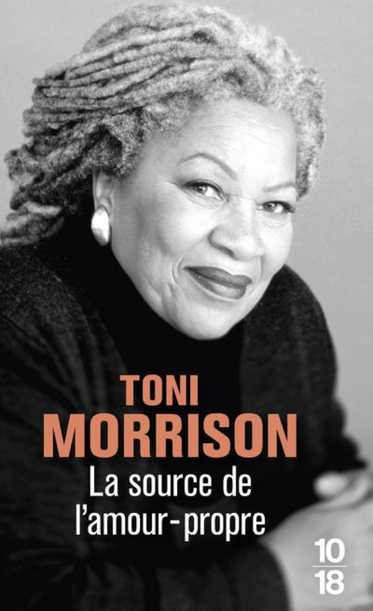 LA SOURCE DE L-AMOUR-PROPRE - MORRISON TONI - 10 X 18