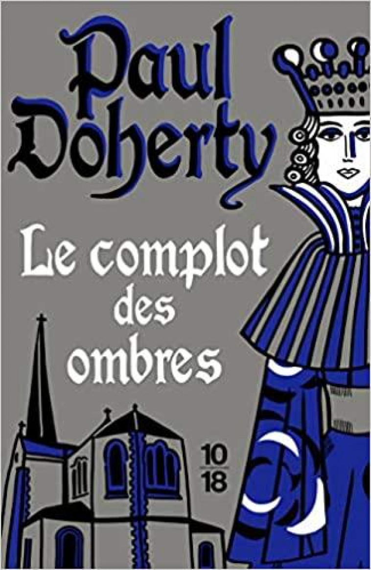 LE COMPLOT DES OMBRES - O2 - DOHERTY PAUL - 10 X 18