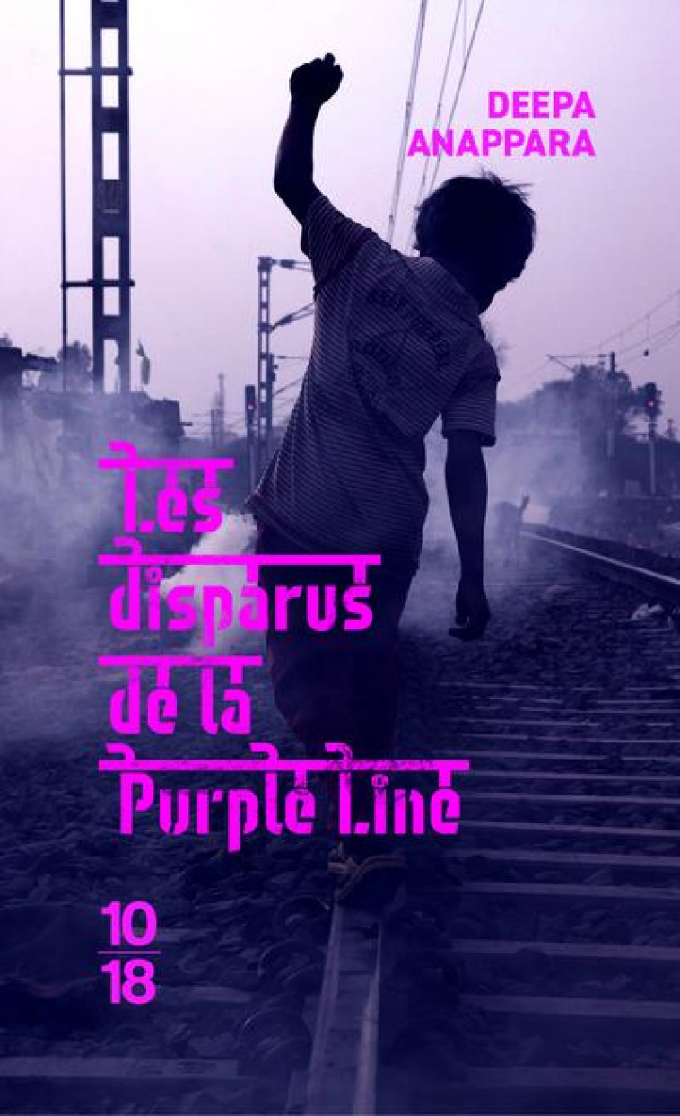 LES DISPARUS DE LA PURPLE LINE - ANAPPARA DEEPA - 10 X 18