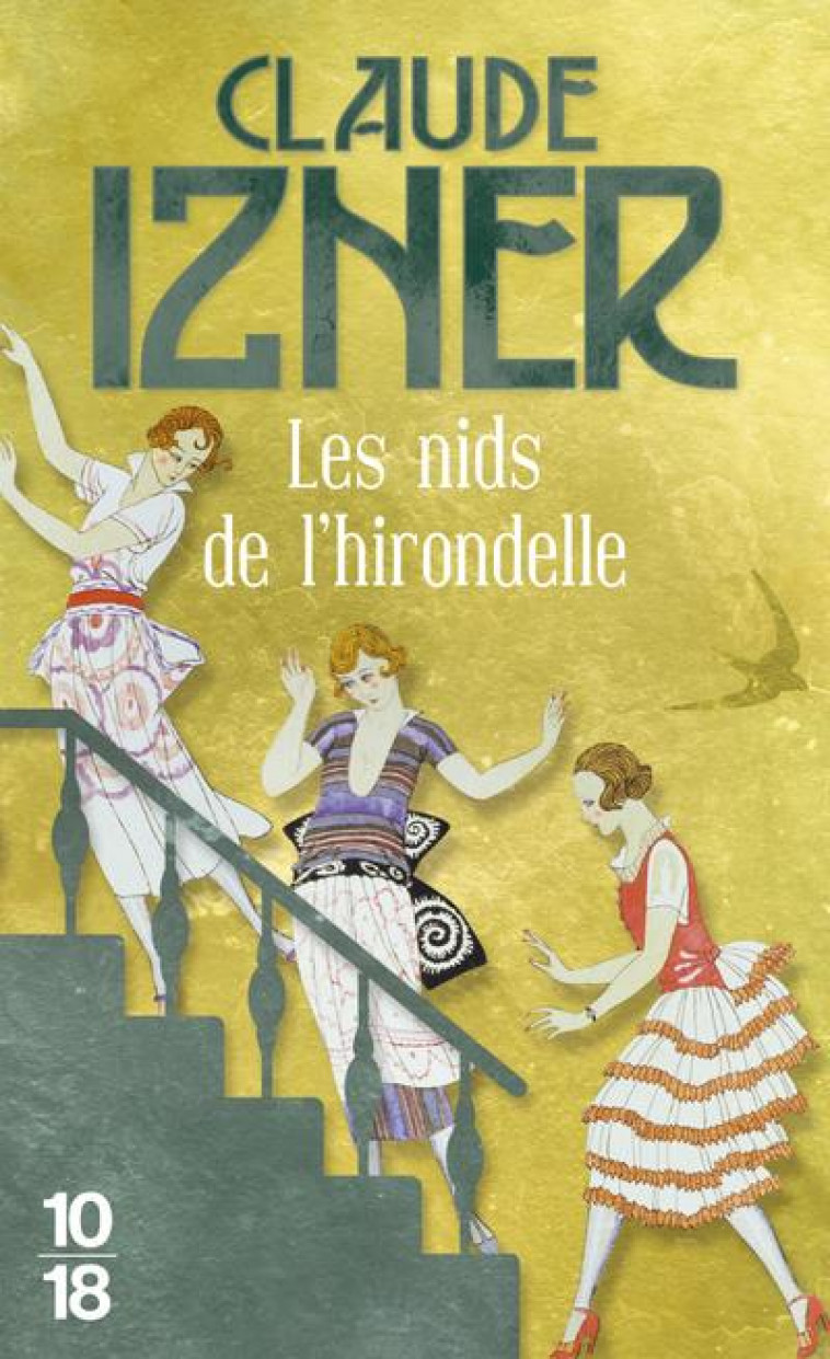 LES NIDS DE L-HIRONDELLE - IZNER CLAUDE - 10 X 18