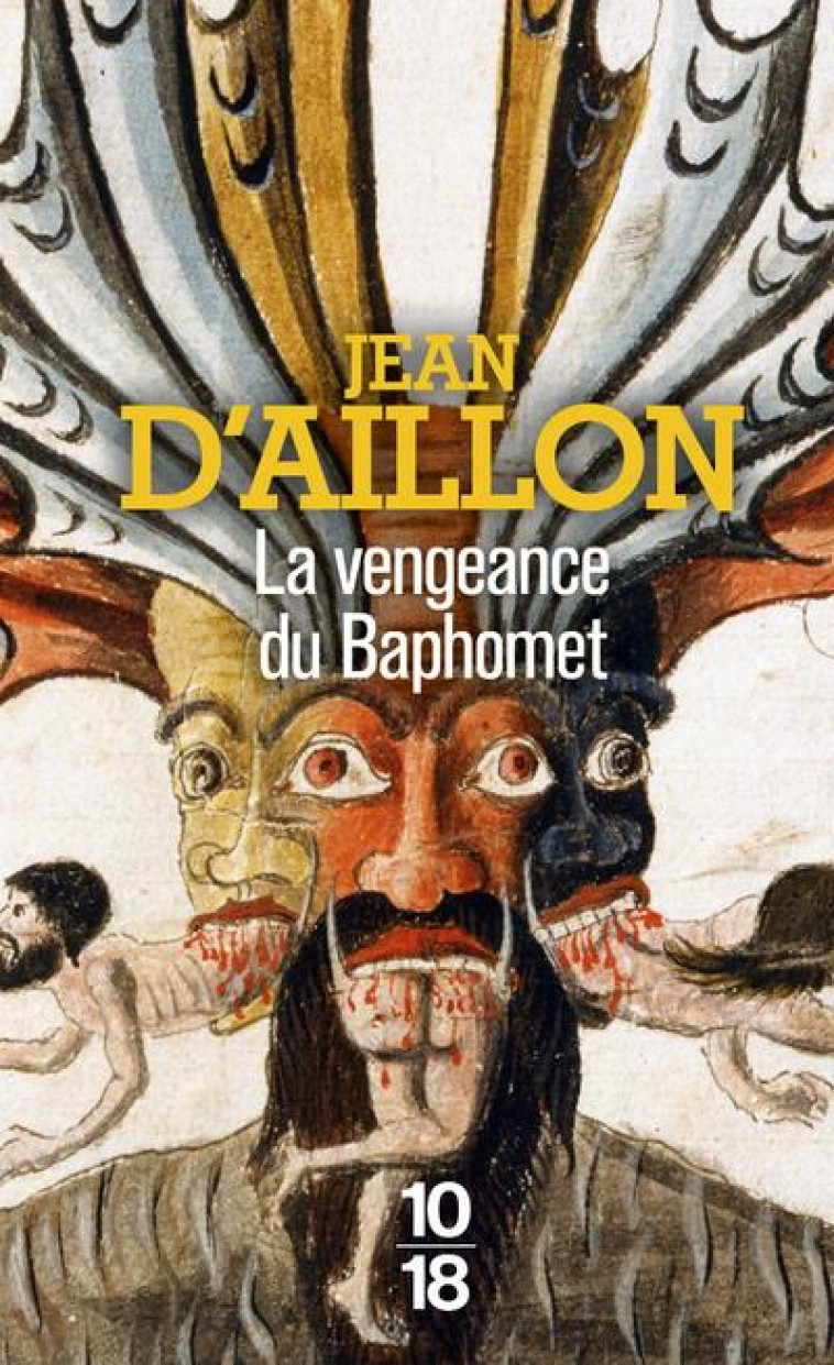 LA VENGEANCE DU BAPHOMET - HS - AILLON JEAN D- - 10 X 18