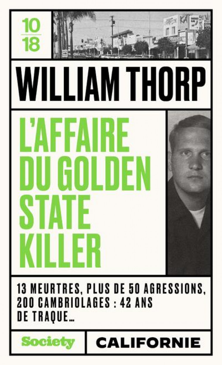 L AFFAIRE DU GOLDEN STATE KILLER - THORP WILLIAM - 10 X 18