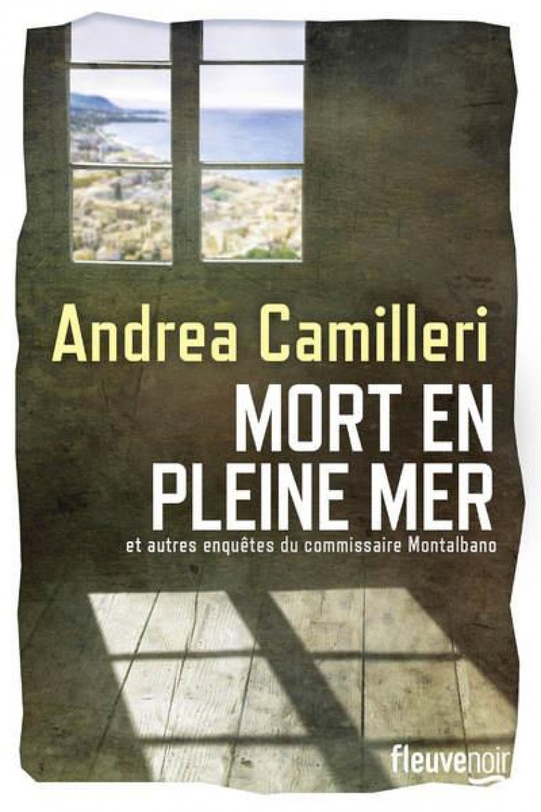 MORT EN PLEINE MER ET AUTRES ENQUETES DU COMMISSAIRE MONTALBANO - CAMILLERI ANDREA - NC