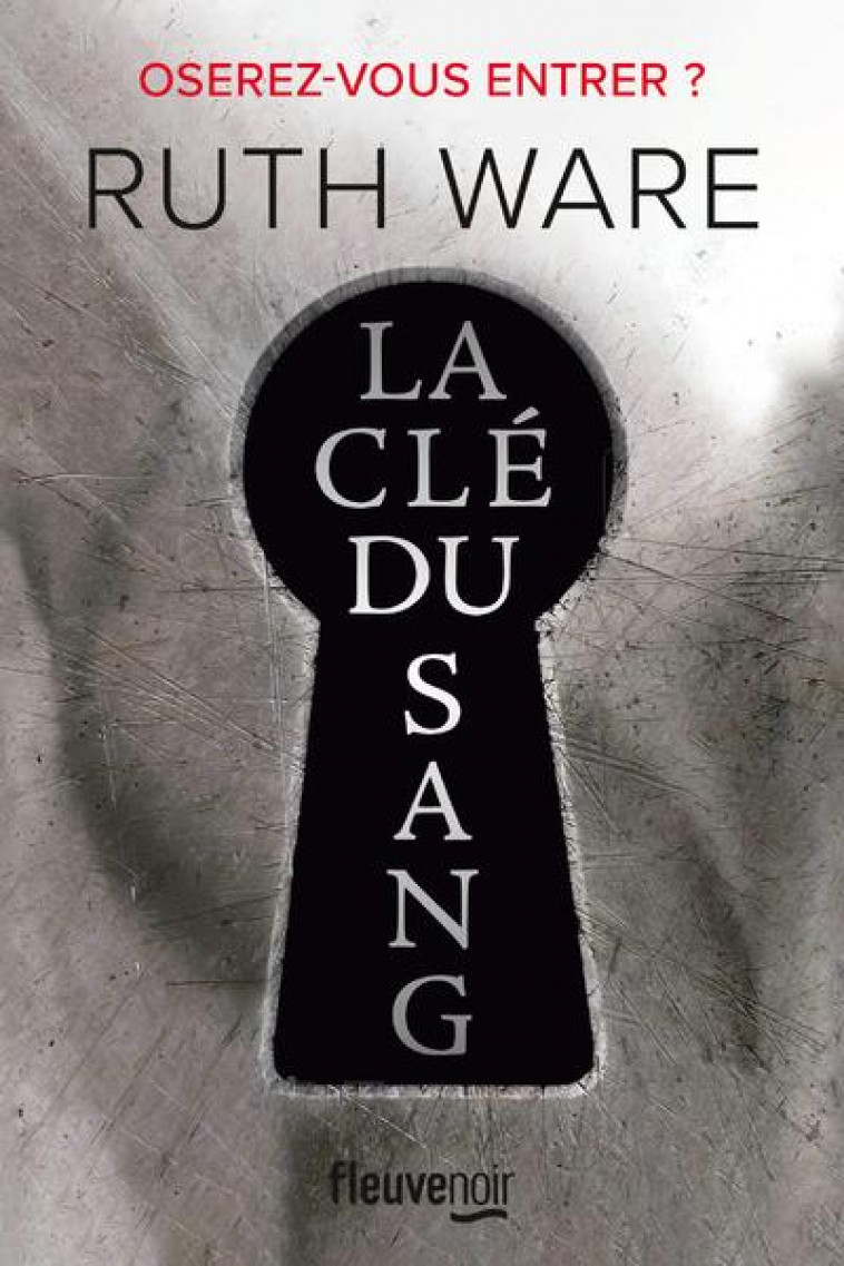 LA CLE DU SANG - WARE RUTH - FLEUVE NOIR