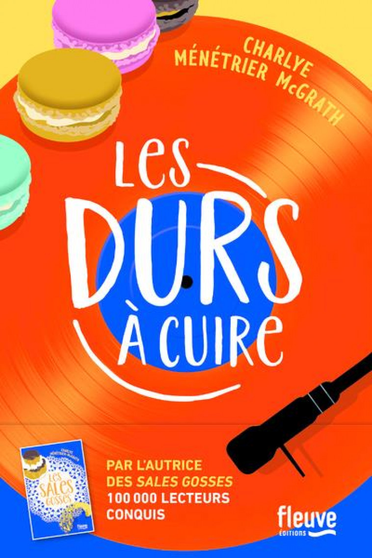 LES DURS A CUIRE - MENETRIER MCGRATH C. - FLEUVE NOIR