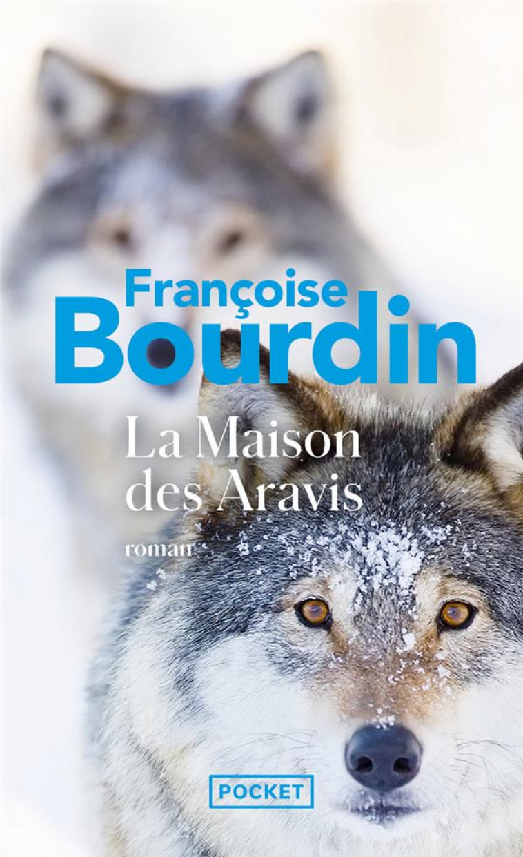 LA MAISON DES ARAVIS - BOURDIN FRANCOISE - POCKET