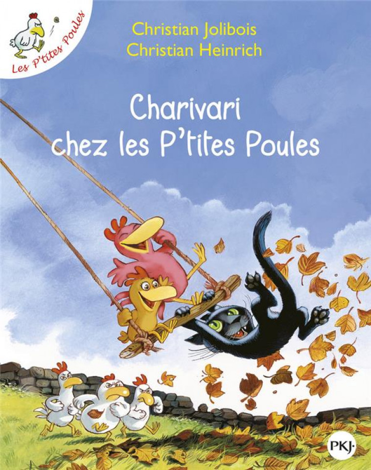 CHARIVARI CHEZ LES P-TITES POULES - TOME 5 - VOL05 - JOLIBOIS/HEINRICH - POCKET