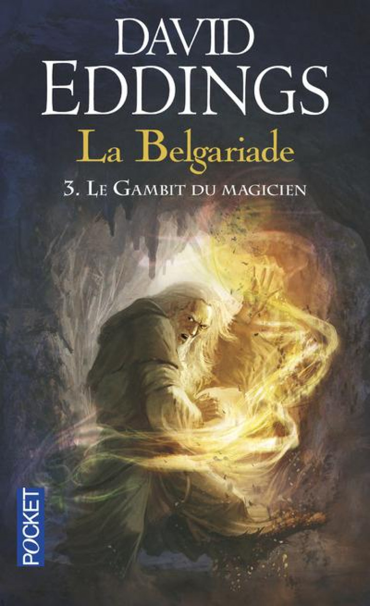 LA BELGARIADE - TOME 3 LE GAMBIT DU MAGICIEN - VOL03 - EDDINGS DAVID - POCKET