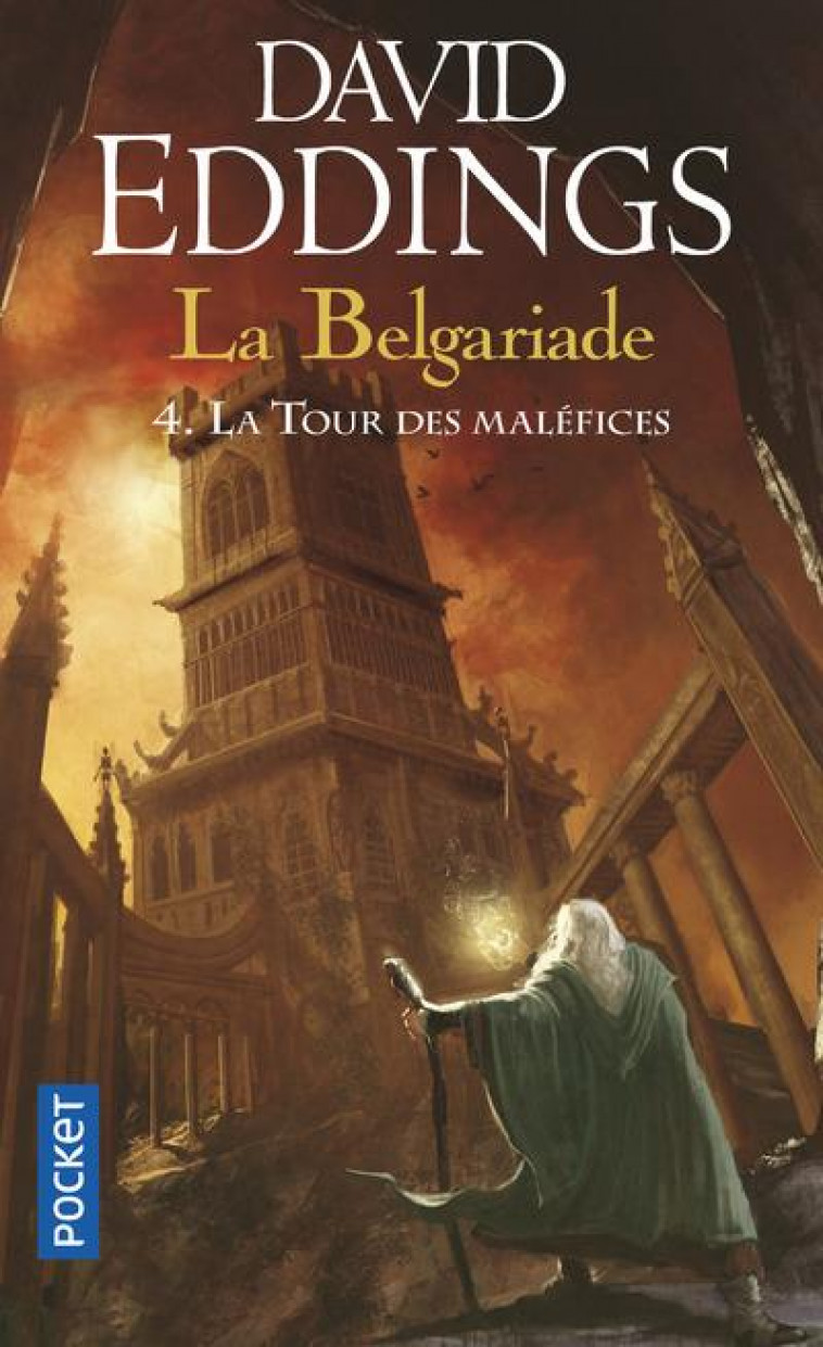 LA BELGARIADE - TOME 4 LA TOUR DES MALEFICES - VOL04 - EDDINGS DAVID - POCKET