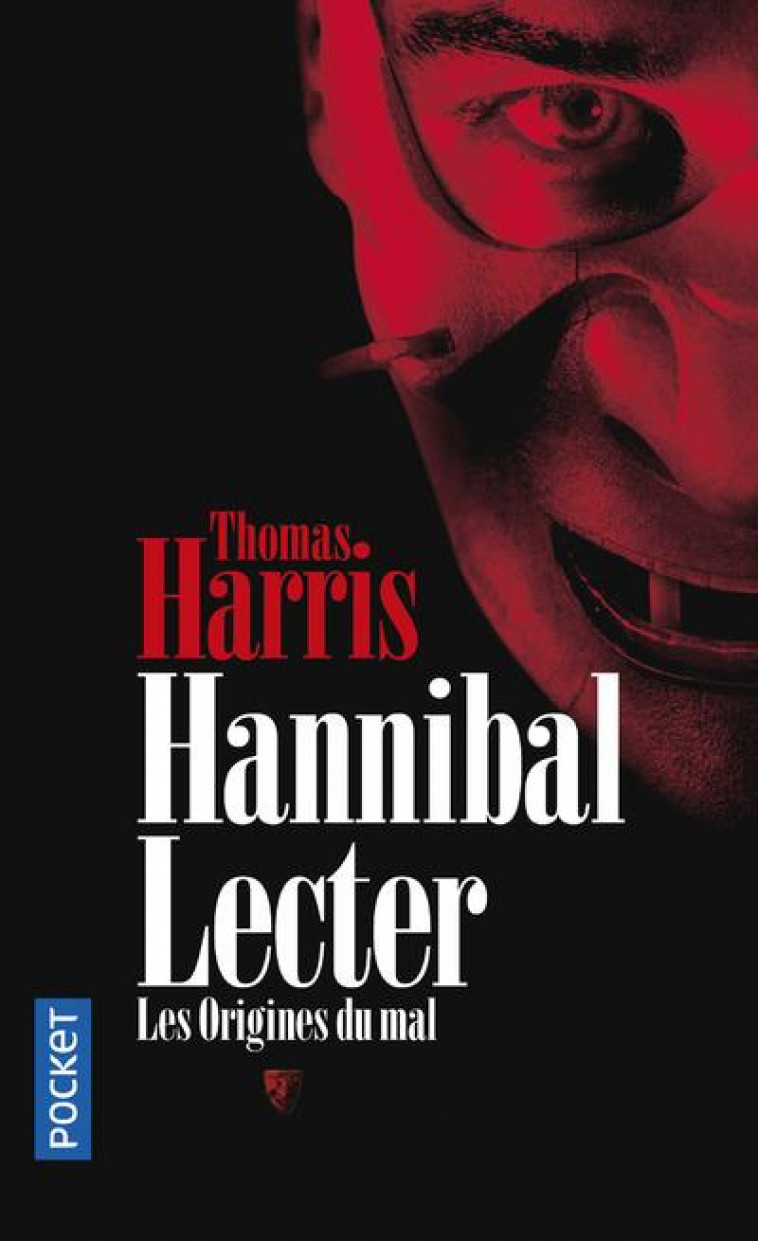 HANNIBAL LECTER - LES ORIGINES DU MAL - HARRIS THOMAS - POCKET