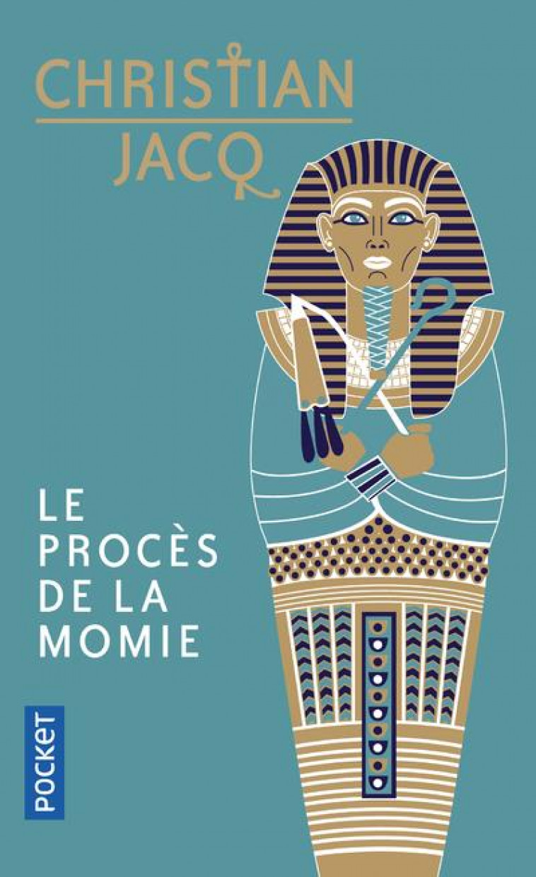 LE PROCES DE LA MOMIE - JACQ CHRISTIAN - POCKET