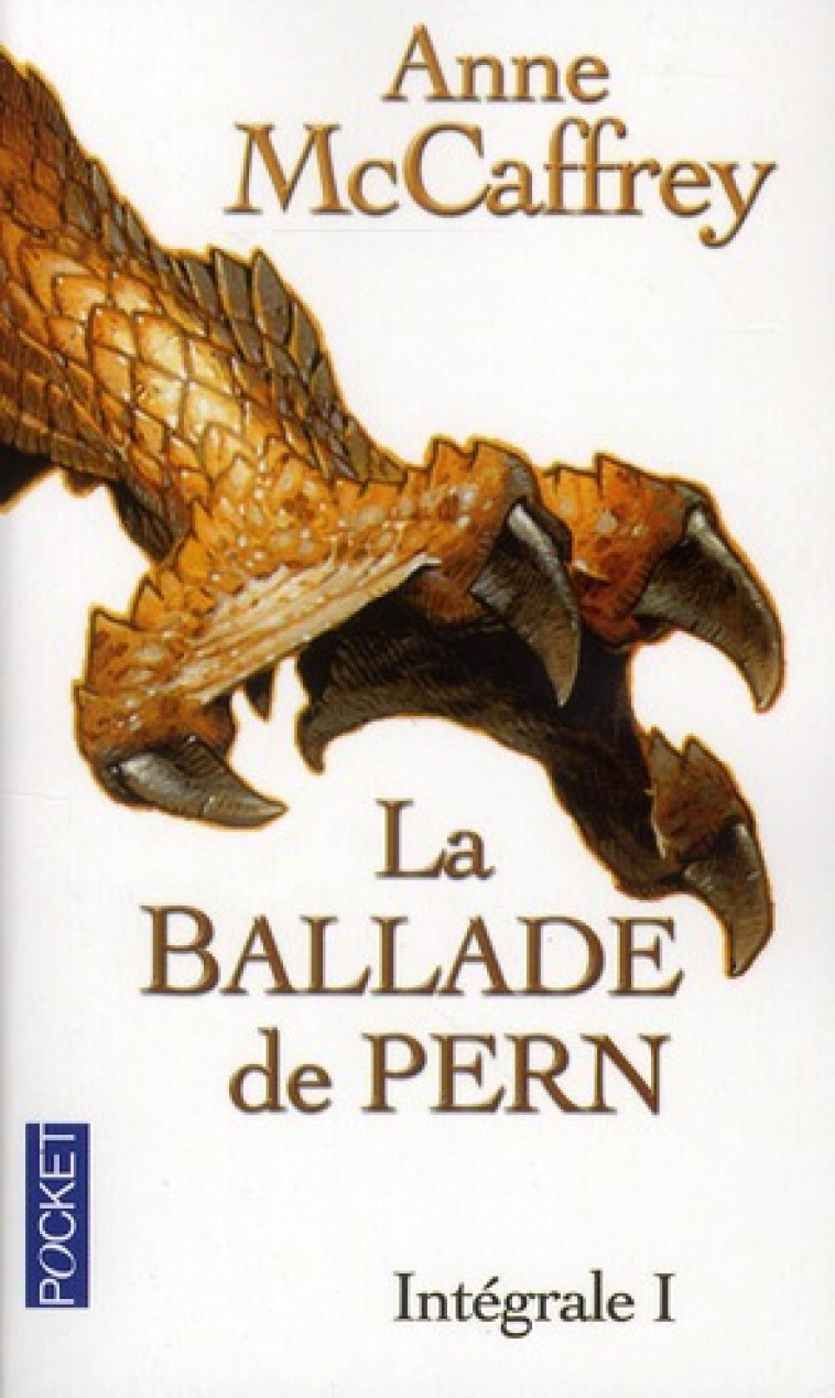 LA BALLADE DE PERN - INTEGRALE I - VOL01 - MCCAFFREY ANNE - POCKET