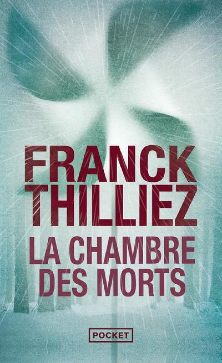 LA CHAMBRE DES MORTS - THILLIEZ FRANCK - POCKET