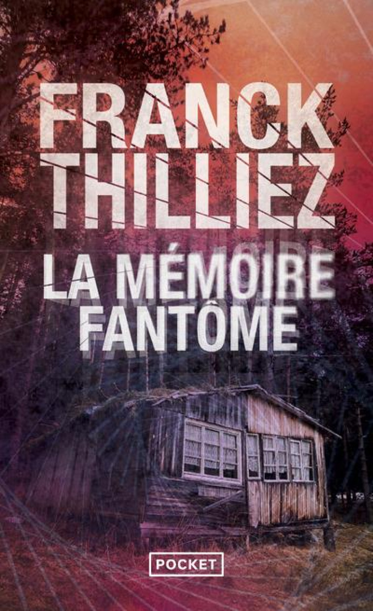 LA MEMOIRE FANTOME - THILLIEZ FRANCK - POCKET