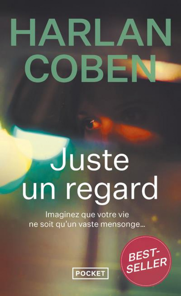 JUSTE UN REGARD - COBEN HARLAN - POCKET